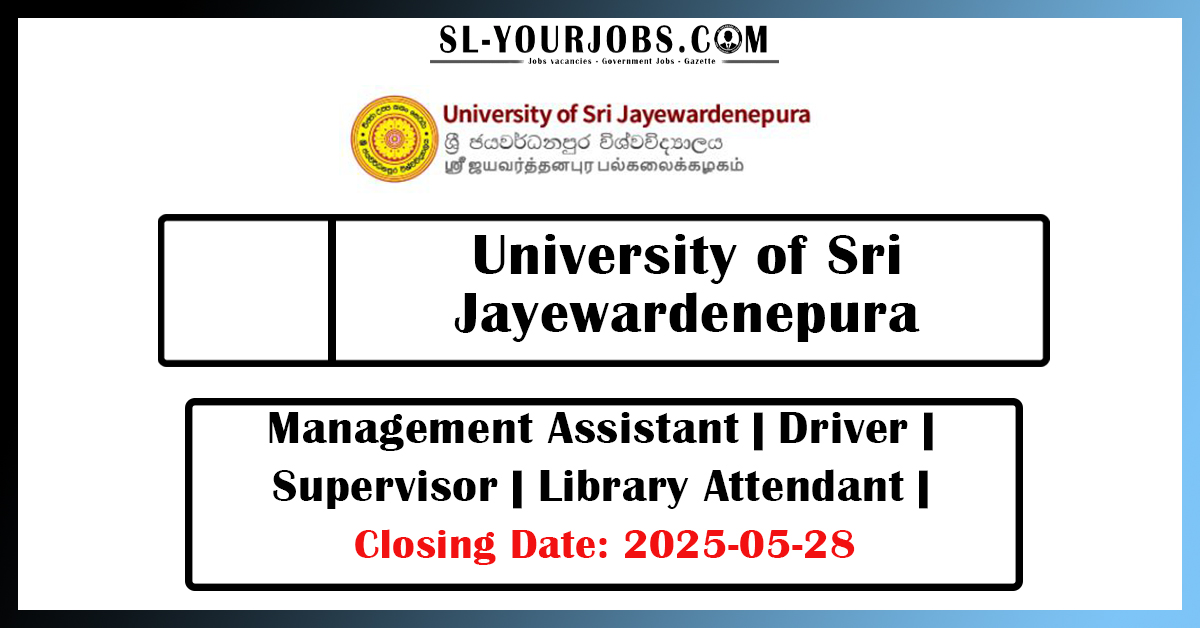 University of Sri Jayewardenepura Vacancies 2025