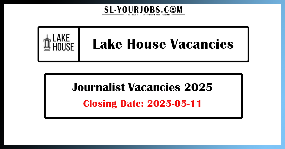 Lake House Vacancies 2025