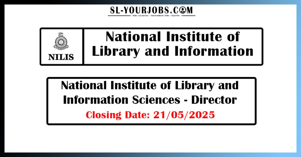 National Institute of Library and Information Sciences - Director Vacancies 2025