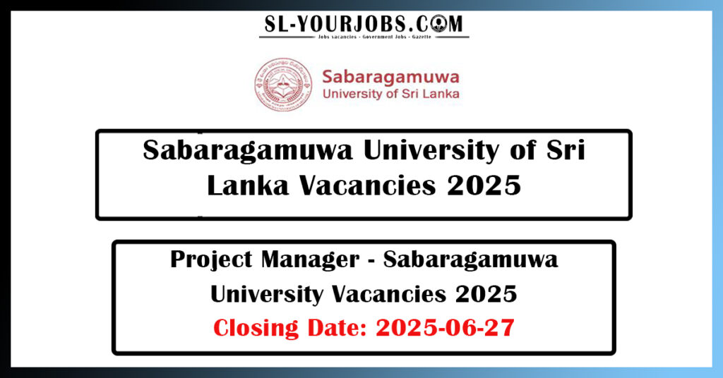 Sabaragamuwa University of Sri Lanka Vacancies 2025
